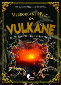 Verborgene Welt der Vulkane