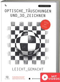 Optische Täuschungen und 3D Zeichnen leicht gemacht