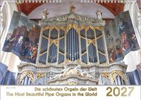 Der Orgelkalender, ein Musik-Kalender 2027, DIN A4