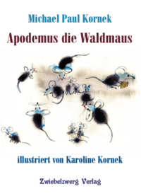 Apodemus die Waldmaus