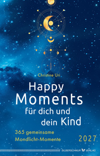 Happy Moments für dich und dein Kind – 2027