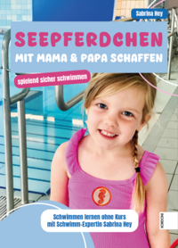 Seepferdchen mit Mama & Papa schaffen