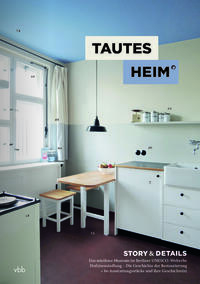 Tautes Heim. Story und Details