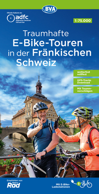 ADFC-Regionalkarte Traumhafte E-Bike-Touren in der Fränkischen Schweiz, 1:75.000, mit Tagestourenvorschlägen, reiß- und wetterfest, GPS-Tracks Download