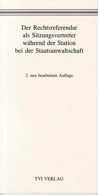 Der Rechtsreferendar als Sitzungsvertreter während der Station bei der Staatsanwaltschaft