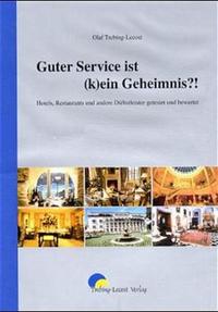 Guter Service ist kei(n) Geheimnis