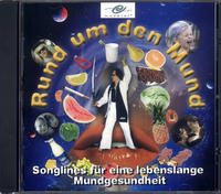 Rund um den Mund. Musik-CD