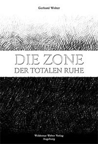 Die Zone der totalen Ruhe