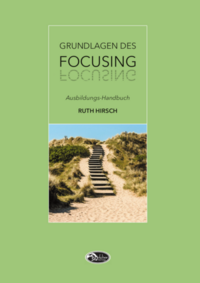 Grundlagen des Focusing