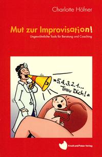 Mut zur Improvisation