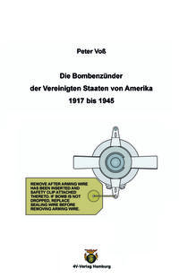 Die Bombenzünder der Vereinigten Staaten von Amerika 1917 - 1945