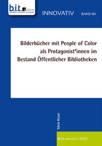 Bilderbücher mit People of Color als Protagonist*innen im Bestand Öffentlicher Bibliotheken