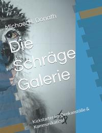 Die Schräge Galerie
