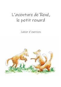 L´aventure de René, le petit renard