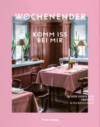 Wochenender: Komm iss bei mir