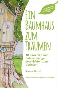 Ein Baumhaus zum Träumen