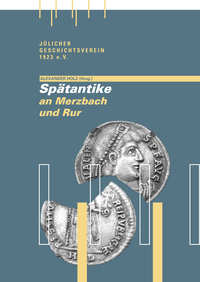Spätantike an Merzbach und Rur