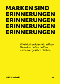 Marken sind Erinnerungen