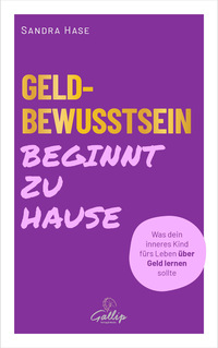 Geldbewusstsein beginnt zu Hause