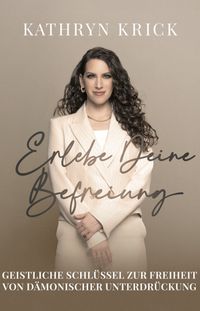 Erlebe deine Befreiung