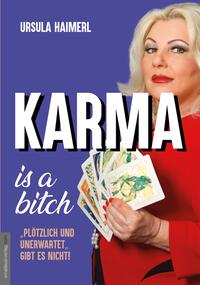 Karma is a bitch - 