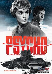 Psycho (1960): Anatomie eines Meisterwerks (Budget Edition by MovieCon)