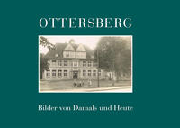 Ottersberg – Bilder von Damals und Heute