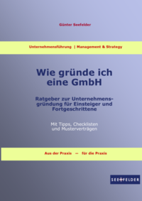 Wie gründe ich eine GmbH