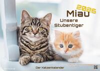 Miau - Unsere Stubentiger - Der Katzenkalender - 2026 - Kalender DIN A3