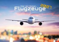 Planes - Über den Wolken - Flugzeuge - 2027 - Kalender DIN A3