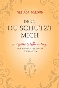 Denn du schützt mich