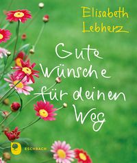 Gute Wünsche für deinen Weg