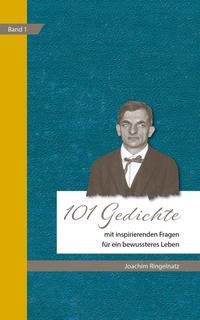 101 Joachim Ringelnatz Gedichte mit inspirierenden Fragen für ein bewussteres Leben