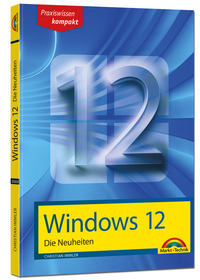 Windows 12 - Die Neuheiten