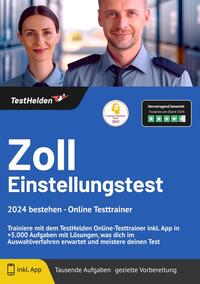 Zoll Einstellungstest bestehen: Online Testtrainer | Trainiere mit dem TestHelden Online-Testtrainer inkl. App in +5.000 Aufgaben mit Lösungen, was dich im Auswahlverfahren erwartet und meistere deinen Test