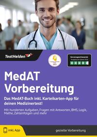 MedAT Vorbereitung: Das MedAT-Buch inkl. Karteikarten-App für deinen Medizinertest! | Mit hunderten Aufgaben, Fragen mit Antworten, BMS, Logik, Mathe, Zahlenfolgen und mehr