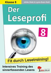 Der Leseprofi / Lesetraining Klasse 8