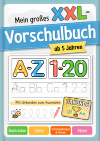 Mein großes XXL-Vorschulbuch für Jungen und Mädchen ab 5 Jahren