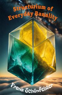 Structurium of Everyday Banality