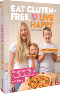 Eat gluten-free, live happy