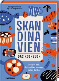 Skandinavien. Das Kochbuch