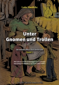 Unter Gnomen und Trollen im nordischen Märchenwald Band 3