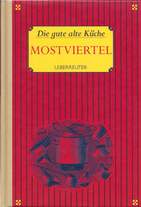 Die gute alte Küche Mostviertel