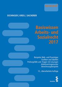 Basiswissen Arbeits- und Sozialrecht 2017