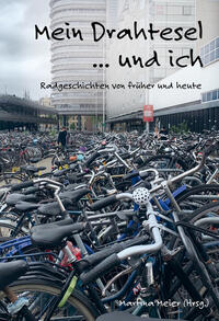 Mein Drahtesel ... und ich