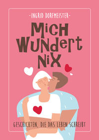 Mich wundert nix