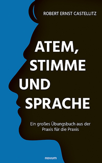 Atem, Stimme und Sprache