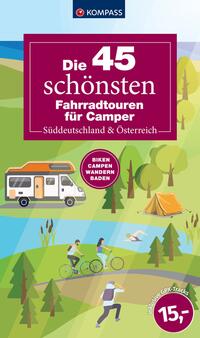 Die 45 schönsten Fahrradtouren für Camper Süddeutschland & Österreich