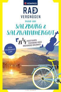 KOMPASS Radvergnügen rund um Salzburg & Salzkammergut