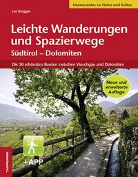 Leichte Wanderungen und Spazierwege Südtirol – Dolomiten